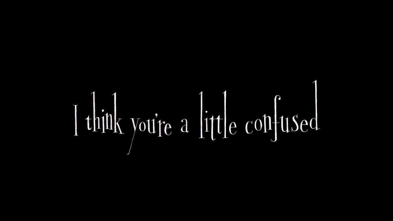I Think You're a Little Confused постер