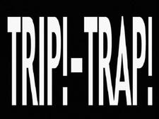 Trip!-Trap! постер