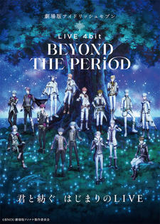 IDOLiSH7 Movie: LIVE 4bit - BEYOND THE PERiOD постер