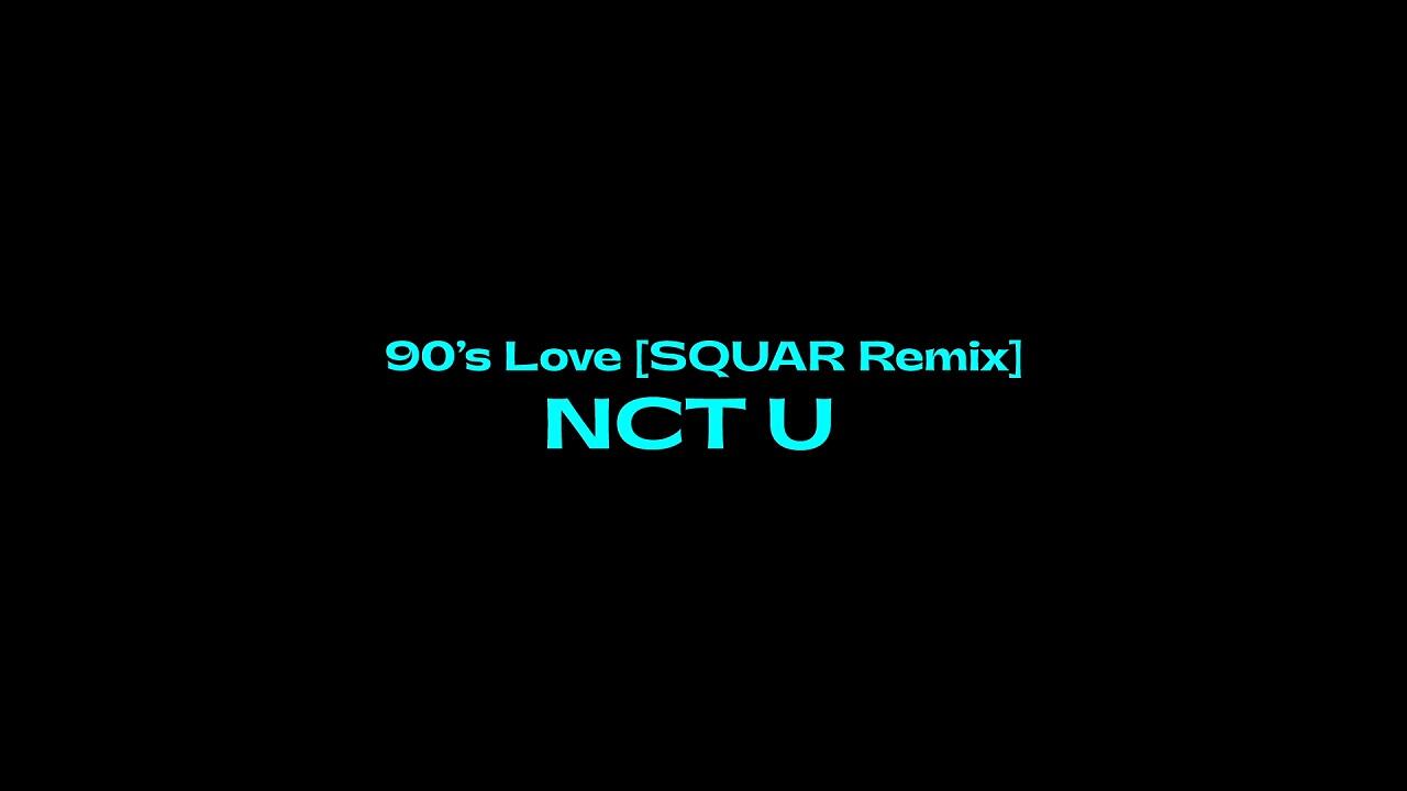 90's Love (SQUAR Remix) постер