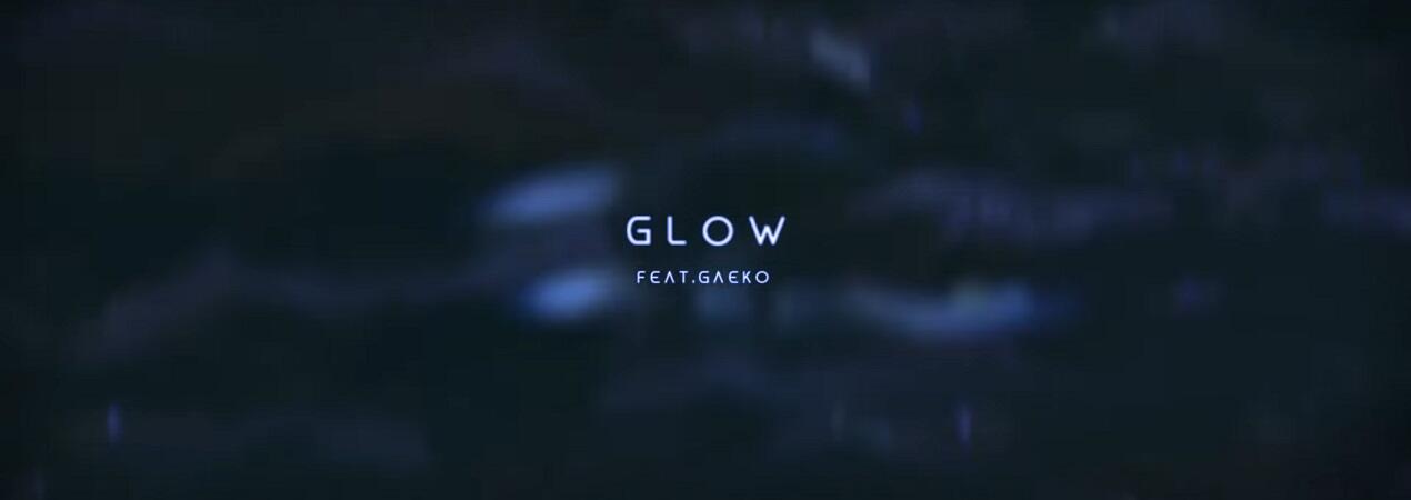 Glow feat. Gaeko постер