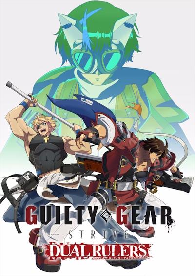 Guilty Gear Strive: Dual Rulers постер